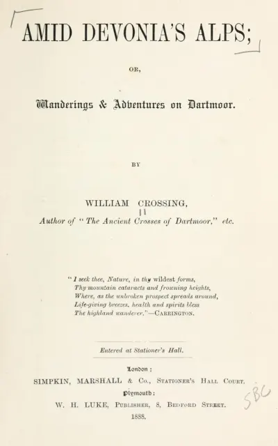 Amid Devonia's Alps; or, Wanderings and Adventures on Dartmoor