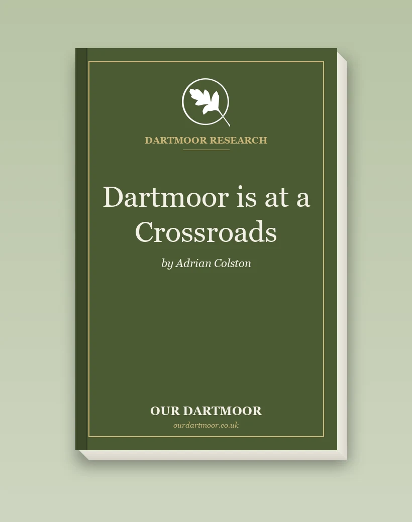 Dartmoor is at a Crossroads