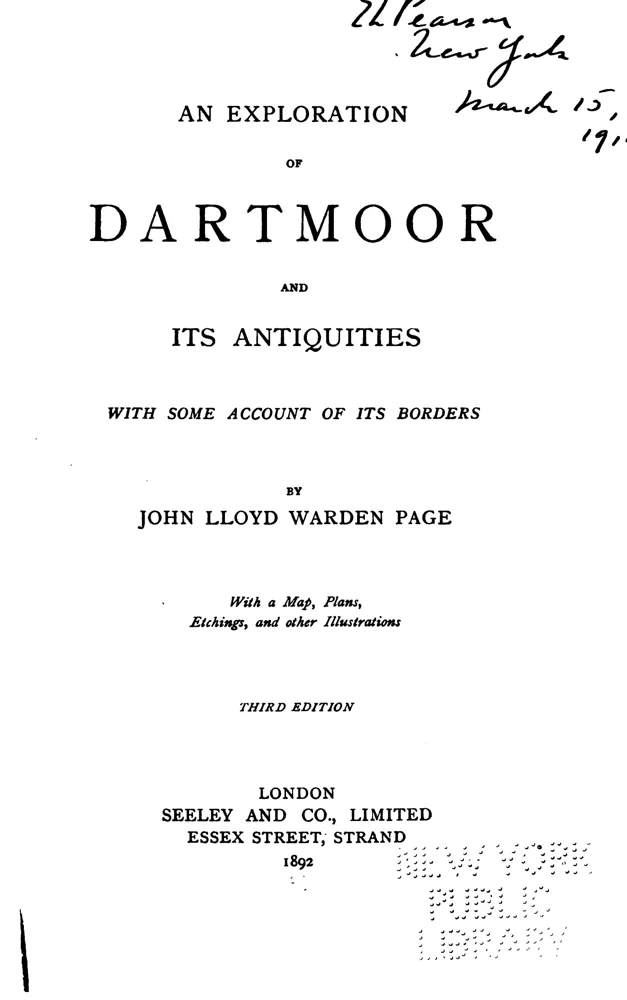An Exploration of Dartmoor and Its Antiquities: With Some Account of Its Borders